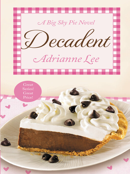 Title details for Decadent by Adrianne Lee - Available